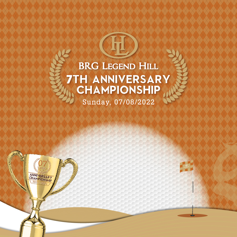 2022 BRG Legend Hill 7th Anniversary Championship